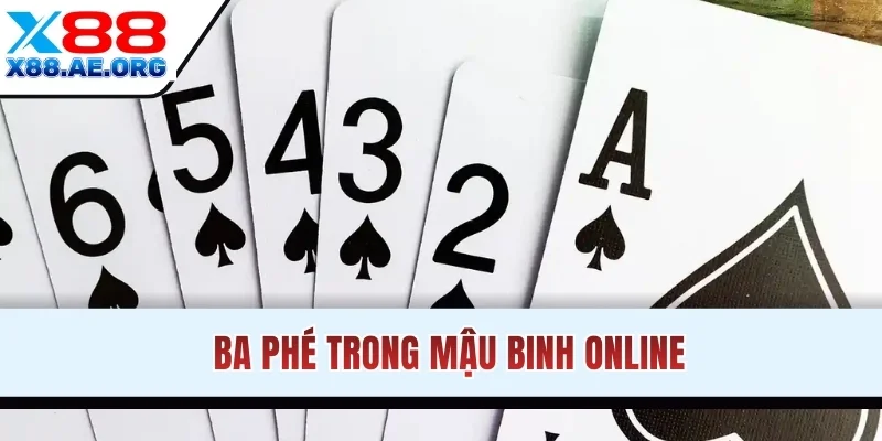 Ba phé trong Mậu Binh online