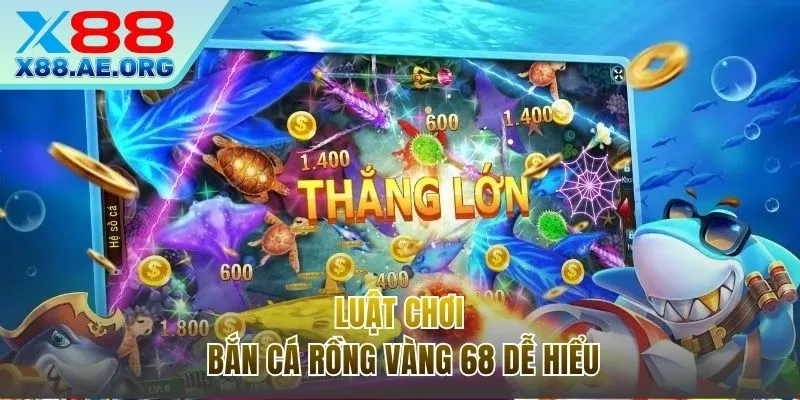 Luật dễ hiểu trong ván đấu Bắn cá Rồng Vàng